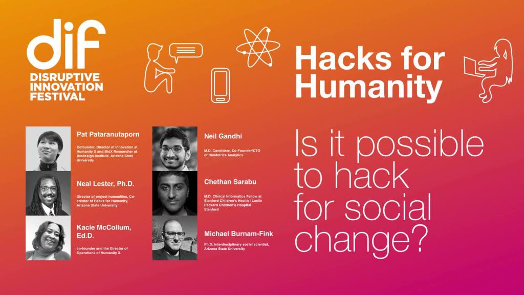 Disruptive Innovation Festival : Hacks for&nbsp;Humanity